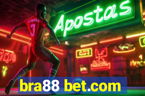 bra88 bet.com